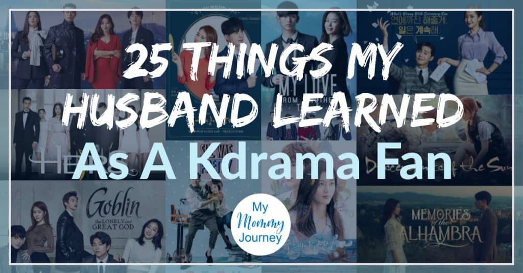 Things my husband learned as a Kdrama fan